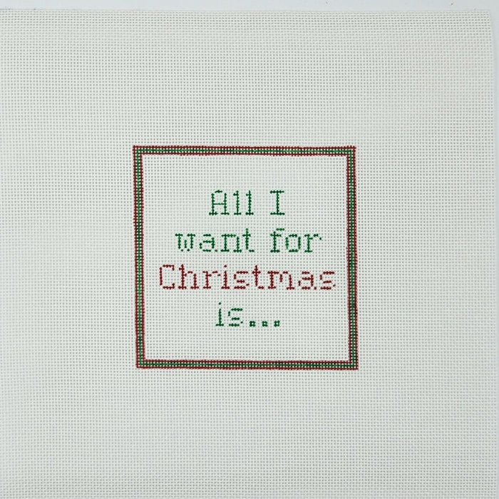 All I want for Christmas is...